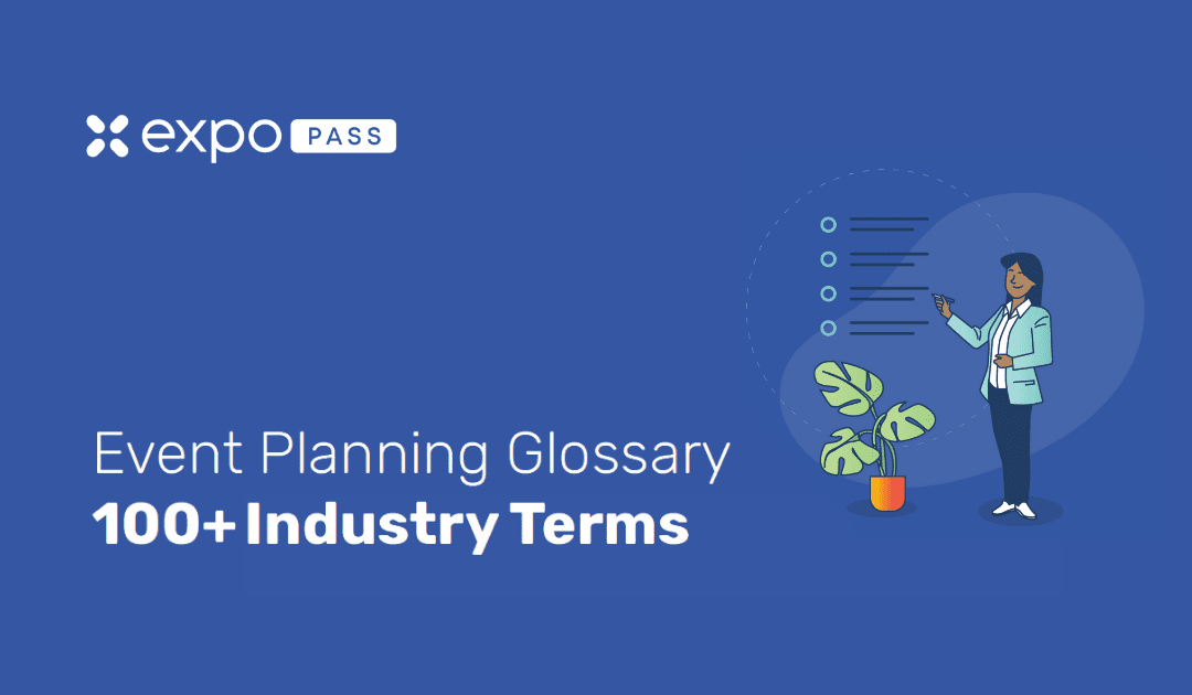 Event Planner Glossary 100+ Must-Know Industry Terms